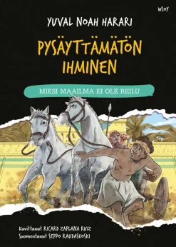 Pysäyttämätön ihminen: Miksi maailma ei ole reilu