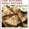 Quick and Easy Low Glycemic Index Recipes