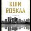 Rahaa kuin roskaa