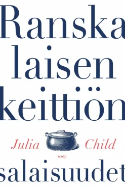 Ranskalaisen keittiön salaisuudet