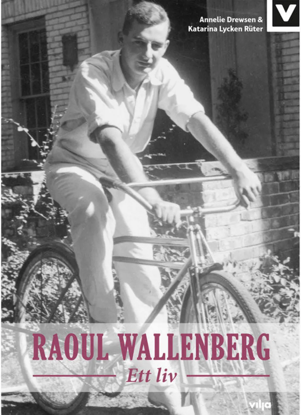 Raoul Wallenberg : ett liv
