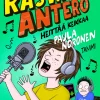 Rasva-Antero heittää keikkaa
