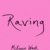Raving