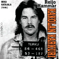 Reijo Hammar – Kakolan karkuri