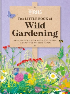 RHS The Little Book of Wild Gardening