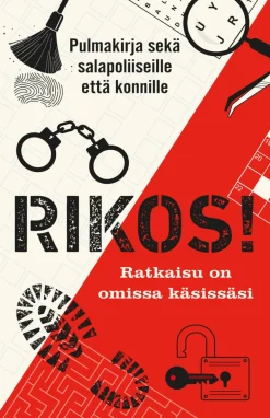 RIKOS! Pulmakirja sekä salapoliiseille että konnille - Ratkaisu on omissa käsissäsi