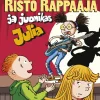 Risto Räppääjä ja juonikas Julia