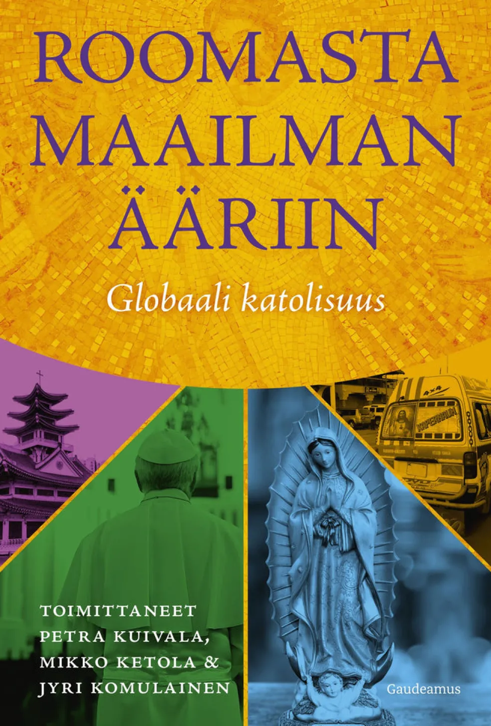 Roomasta maailman ääriin