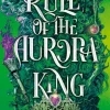 Rule of the Aurora King