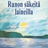 Runon säkeitä laineilla