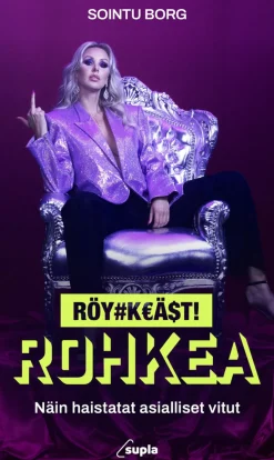 Röyhkeästi rohkea