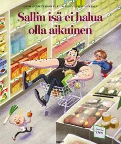 Sallin isä ei halua olla aikuinen
