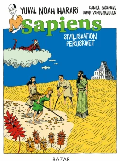 Sapiens. Sivilisaation peruskivet