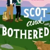 Scot and Bothered