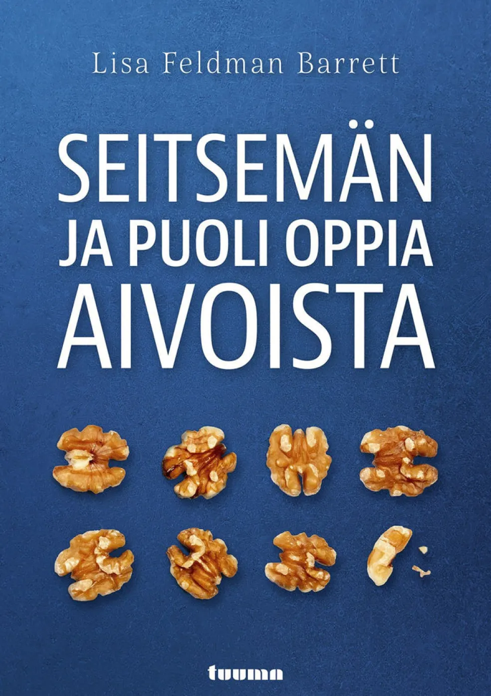 Seitsemän ja puoli oppia aivoista