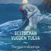 Seitsemän vuoden tulva / Narsistirakastaja