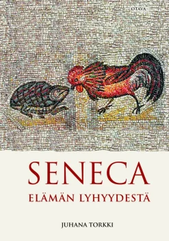 Seneca. Elämän lyhyydestä