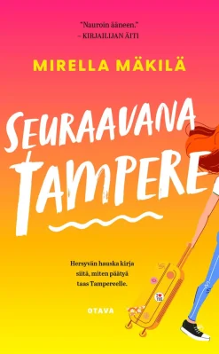 Seuraavana Tampere