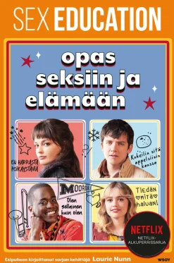 Sex Education: Opas seksiin ja elämään