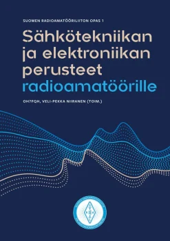 Sähkötekniikan ja elektroniikan perusteet radioamatöörille