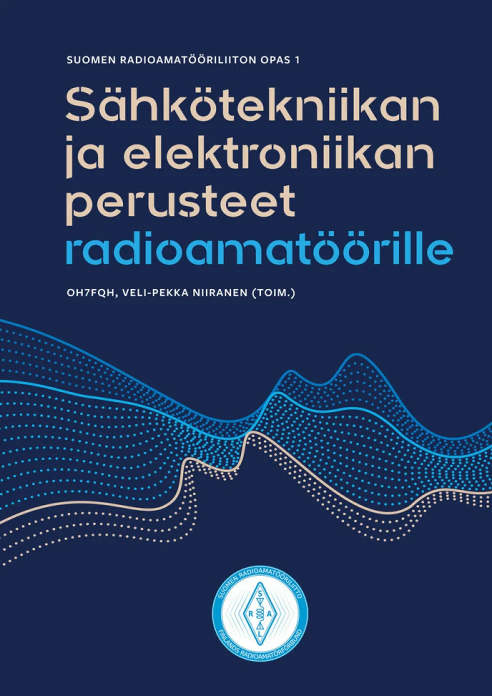 Sähkötekniikan ja elektroniikan perusteet radioamatöörille