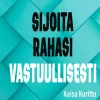 Sijoita rahasi vastuullisesti