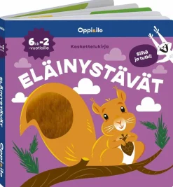 Silitä ja tutki! eläinystävät koskettelukirja 6 kk -2 v