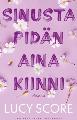 Sinusta pidän aina kiinni