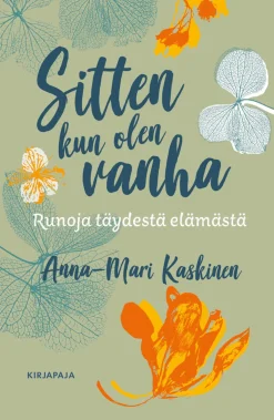 Sitten kun olen vanha