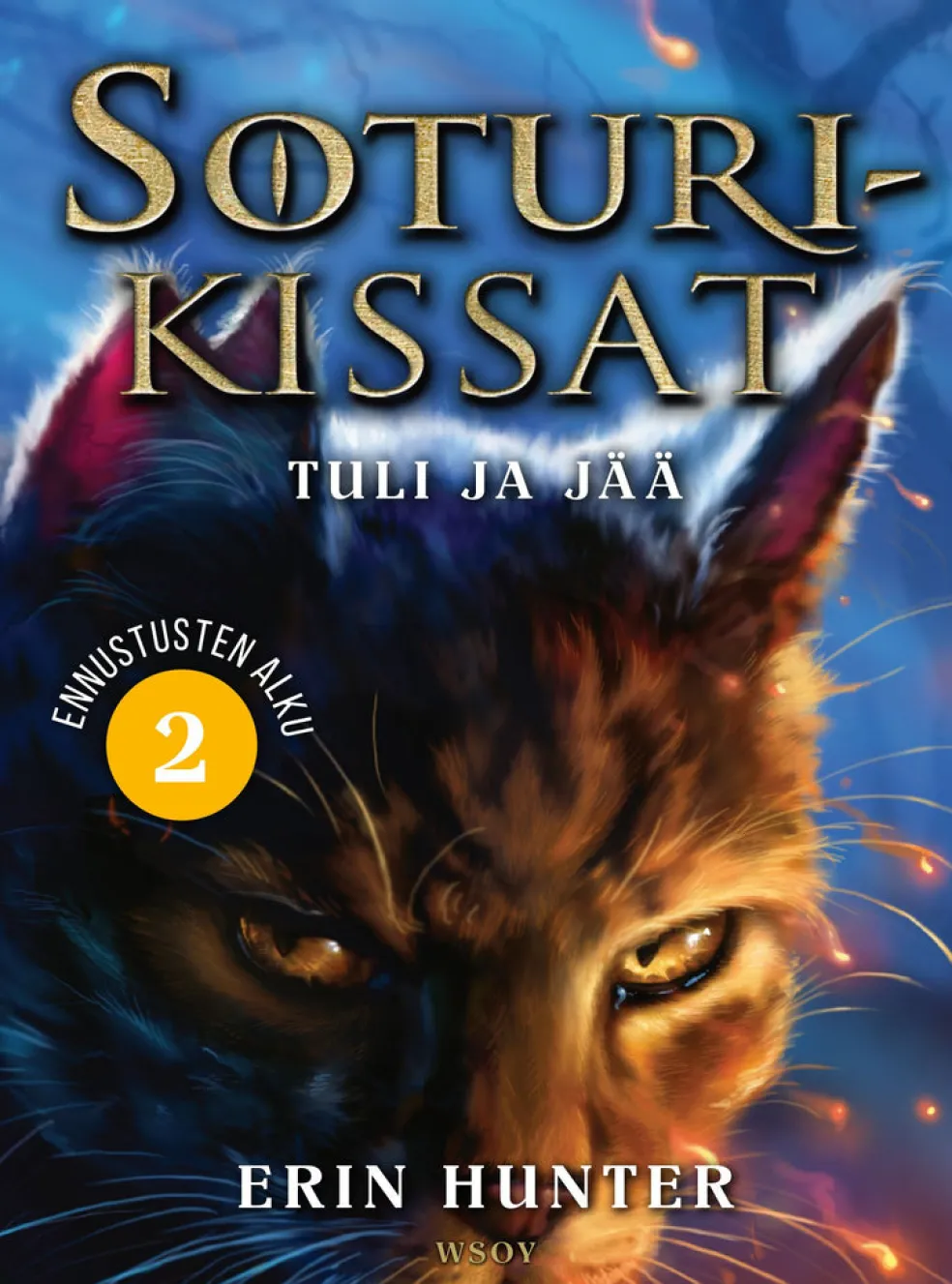 Soturikissat: Ennustusten alku 2: Tuli ja jää