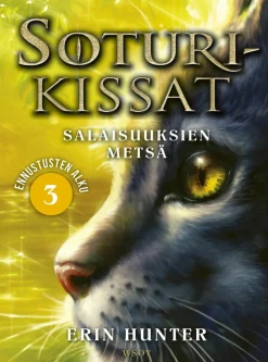 Soturikissat: Ennustusten alku 3: Salaisuuksien metsä