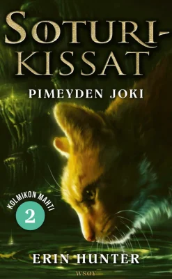 Soturikissat: Kolmikon mahti 2: Pimeyden joki