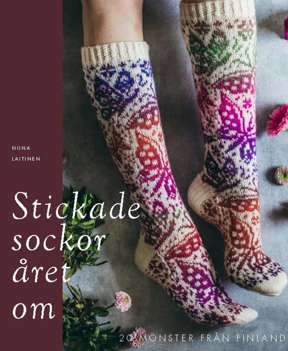 Stickade sockor året om : 20 mönster från Finland