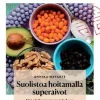 Suolistoa hoitamalla superaivot