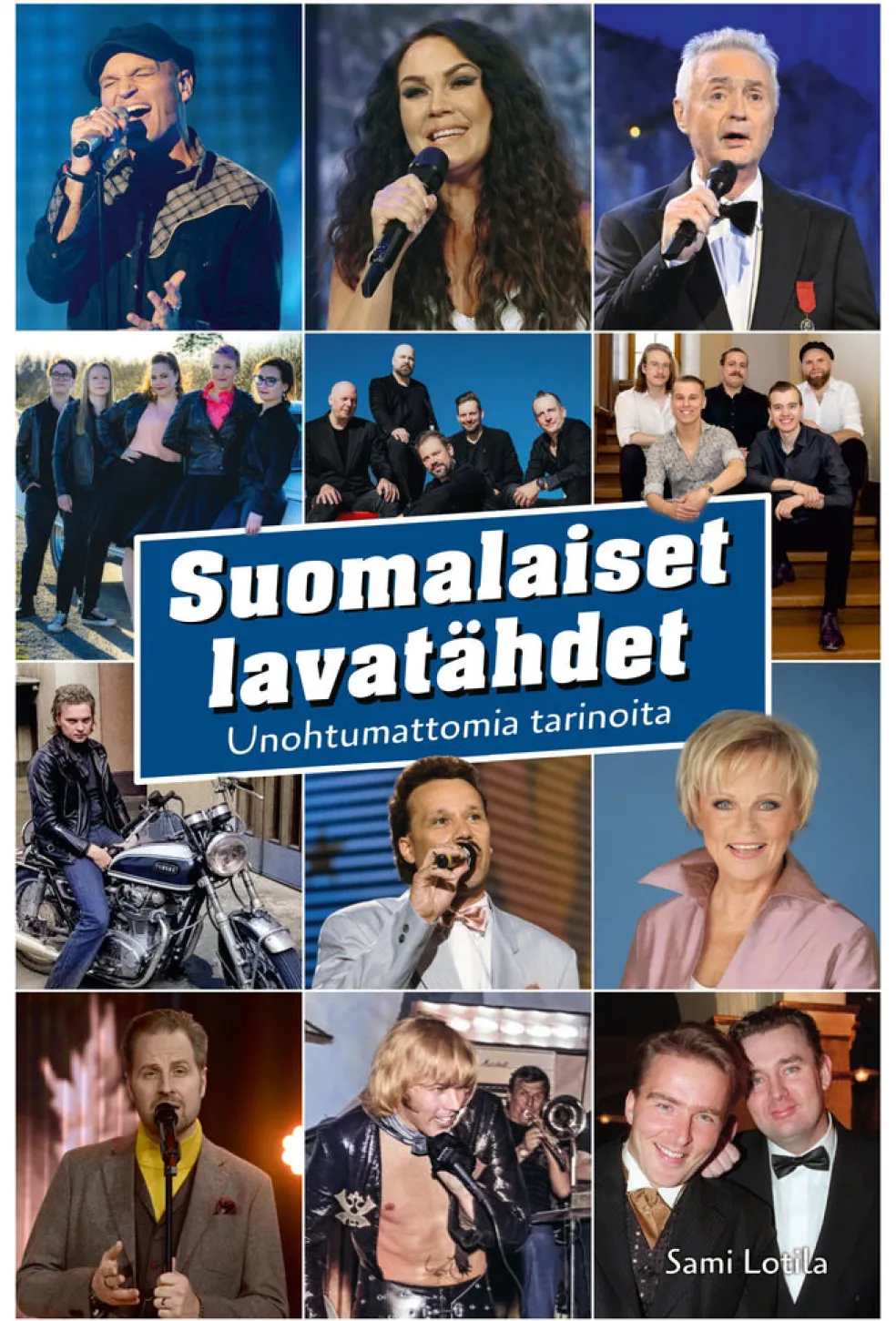 Suomalaiset lavatähdet - Unohtumattomia tarinoita