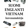 Suomi-englanti-vietnam kuvasanakirja