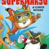 Supermarsu ja eläinten vastaisku