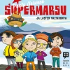 Supermarsu ja lasten valtakunta