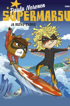 Supermarsu ja Rosvo-Rasvis
