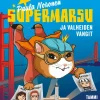 Supermarsu ja valheiden vangit