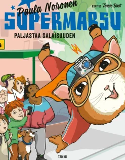 Supermarsu paljastaa salaisuuden