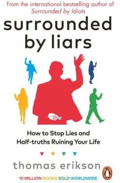 Surrounded by Liars