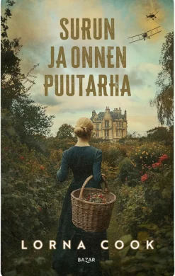Surun ja onnen puutarha
