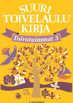 Suuri Toivelaulukirja Toivotuimmat 3
