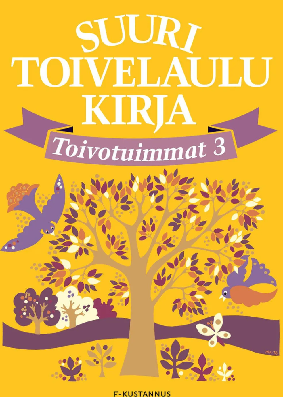 Suuri Toivelaulukirja Toivotuimmat 3