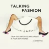 Talking Fashion: From Nick Knight to Raf