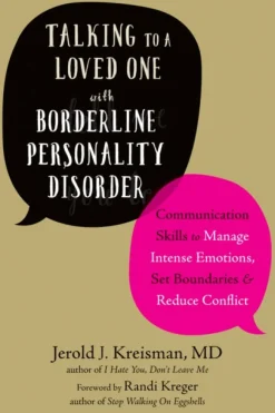 Talking to a Loved One with Borderline Personality Disorder