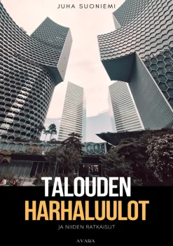 Talouden harhaluulot ja niiden ratkaisut