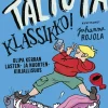 Taltuta klassikko! Olipa kerran lasten- ja nuortenkirjallisuus