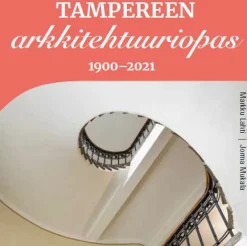 Tampereen arkkitehtuuriopas 1900-2021